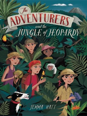 cover image of The Adventurers and the Jungle of Jeopardy